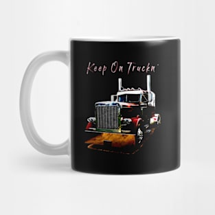 And Youth Semi Truck Keep On Truckn Back Mug